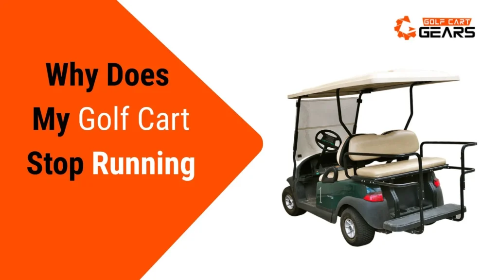 7 Common Golf Cart Problems and How To Solve Them?
