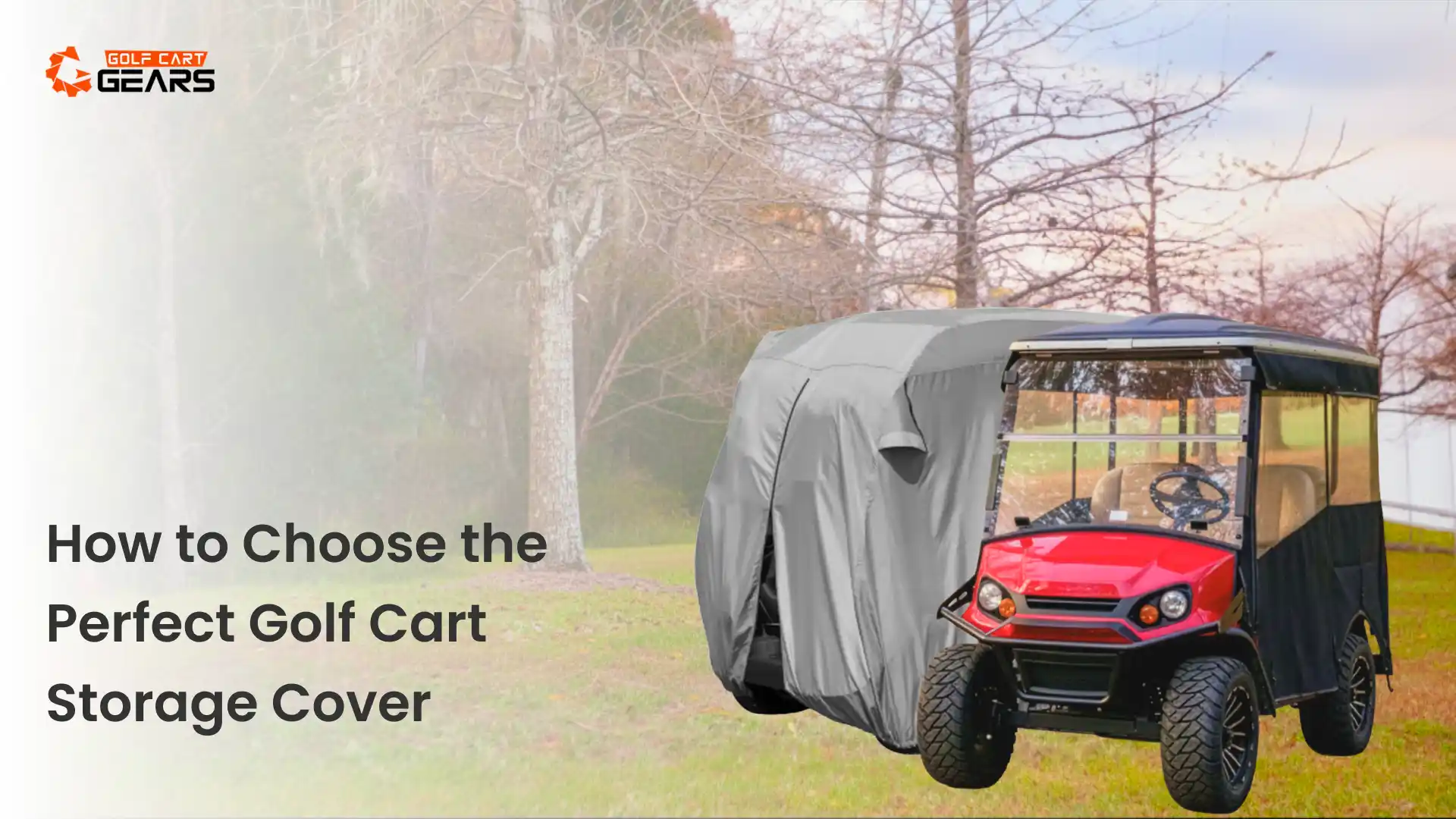 How to Choose the Perfect Golf Cart Storage Cover